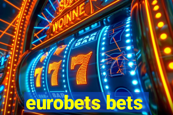 eurobets bets